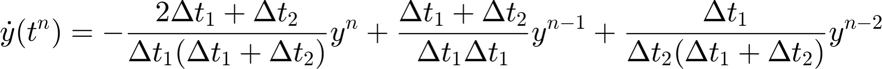 $$ \dot{y}(t^n) = -\frac{2 \Delta t_1 +\Delta t_2}{\Delta t_1(\Delta t_1
+\Delta t_2)} y^n + \frac{\Delta t_1 +\Delta t_2}{\Delta t_1 \Delta t_1
} y^{n-1} + \frac{\Delta t_1}{\Delta t_2 (\Delta t_1
+\Delta t_2)} y^{n-2}  $$