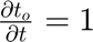 $\frac{\partial t_o}{\partial t} = 1$